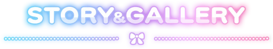 STORY & GALLERY